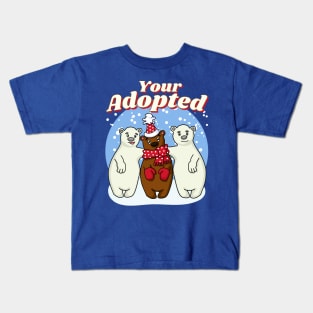 Your Adopted Funny Adopted Bear Kids T-Shirt